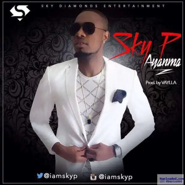 Sky P - Ayanma